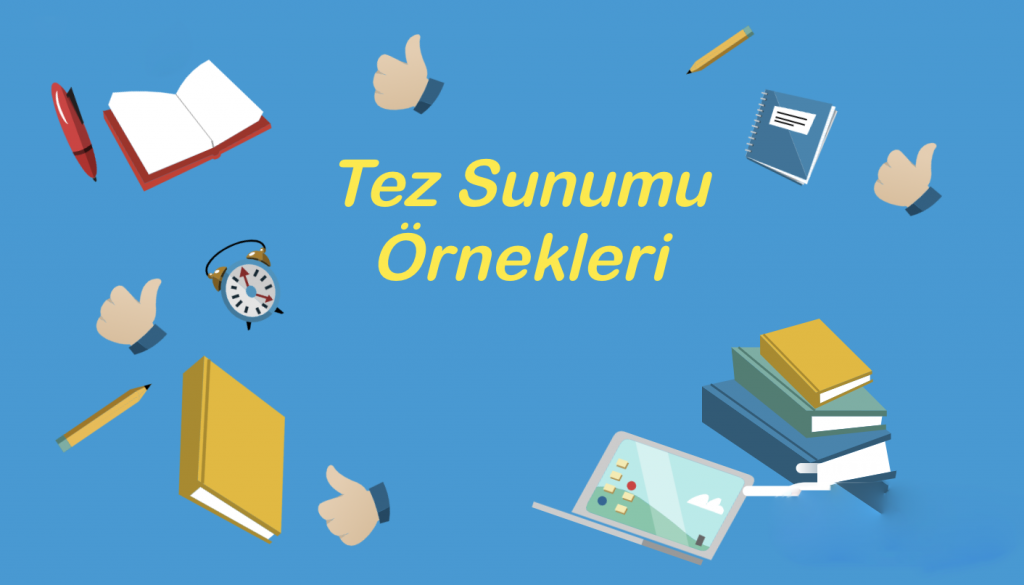 Tez Sunumu Örnekleri